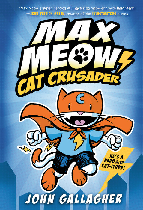 Cover of Max Meow Book 1: Cat Crusader