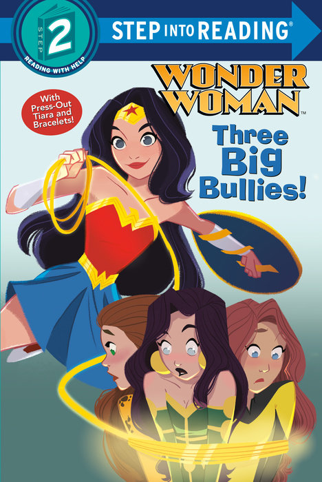 Cover of Three Big Bullies! (DC Super Heroes: Wonder Woman)