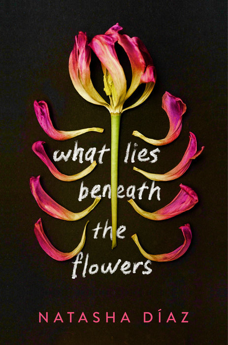 Cover of What Lies Beneath the Flowers