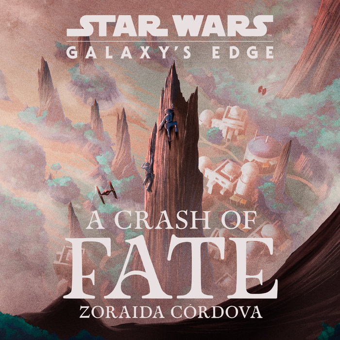 Star Wars: Galaxy's Edge A Crash of Fate Cover