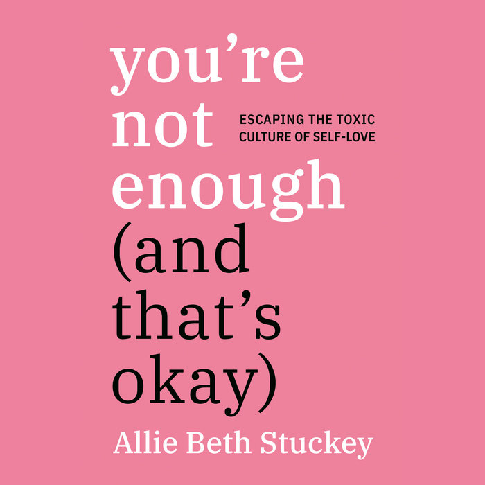 You're Not Enough (And That's Okay) Cover