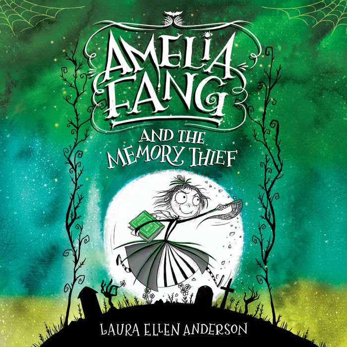 Amelia Fang and the Memory Thief Cover
