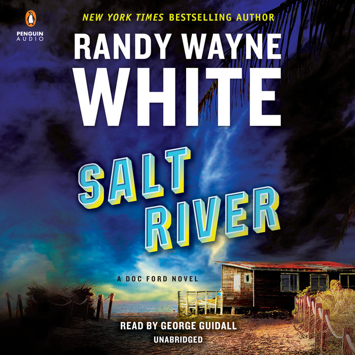 Salt River by Randy Wayne White Penguin Random House Audio