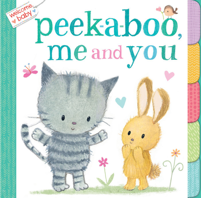 Cover of Welcome, Baby: Peek-A-Boo, Me and You