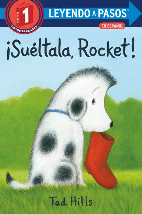 Cover of ¡Suéltala, Rocket! (Drop It, Rocket! Spanish Edition)