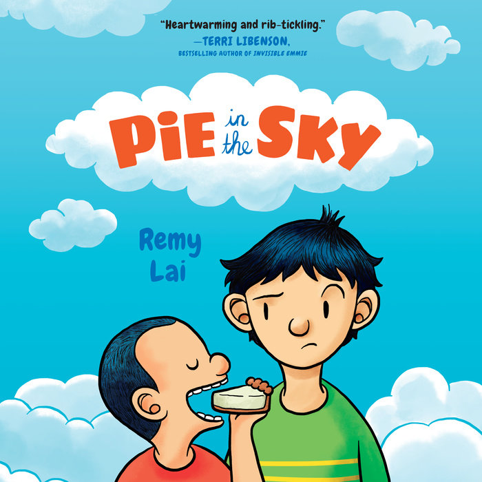 Pie in the Sky by Remy Lai Penguin Random House Audio