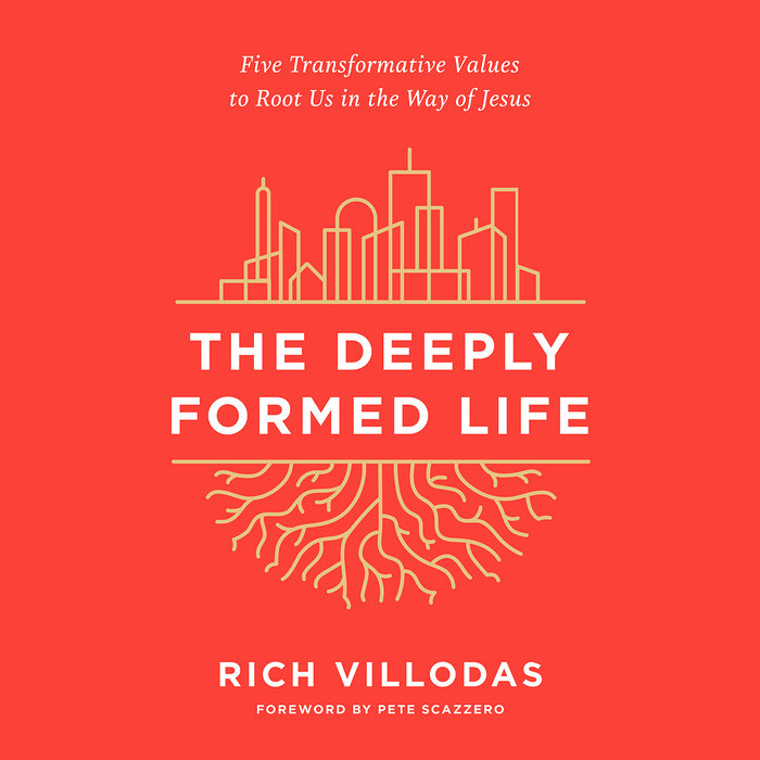 the-deeply-formed-life-by-rich-villodas-penguin-random-house-audio