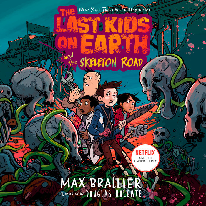 The Last Kids on Earth and the Skeleton Road Cover
