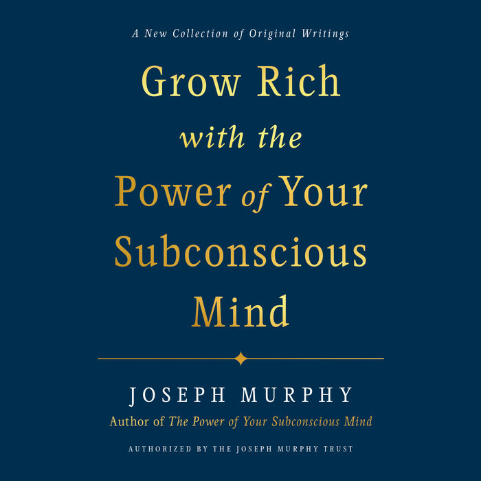 Grow Rich with the Power of Your Subconscious Mind Cover