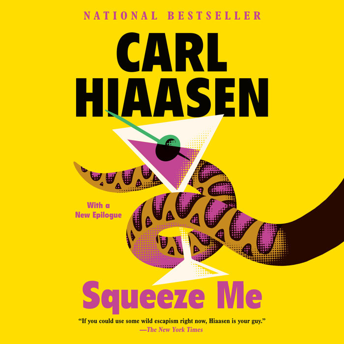 Squeeze Me by Carl Hiaasen Penguin Random House Audio