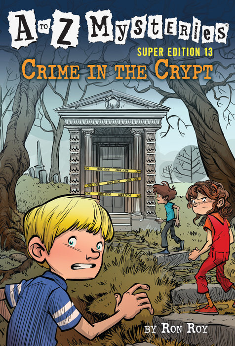 Cover of A to Z Mysteries Super Edition #13: Crime in the Crypt