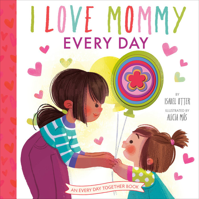 Cover of I Love Mommy Every Day