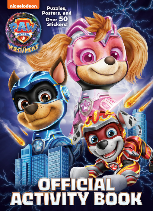 Cover of PAW Patrol: The Mighty Movie: Official Activity Book