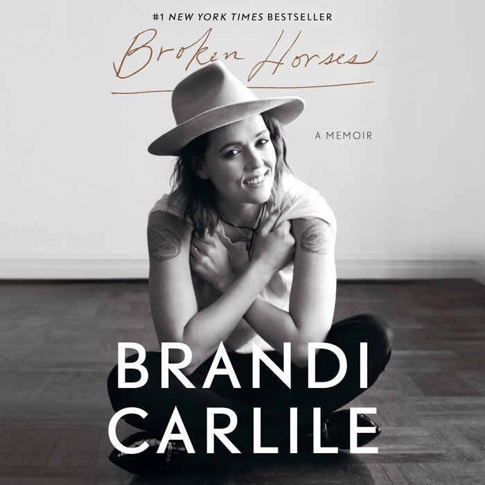 Broken Horses by Brandi Carlile Penguin Random House Audio