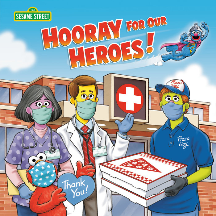 Cover of Hooray for Our Heroes! (Sesame Street)