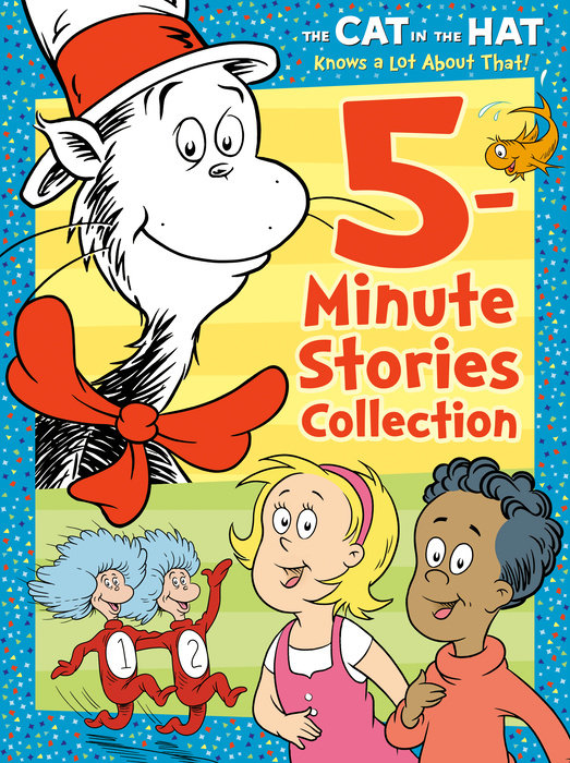 Cover of The Cat in the Hat Knows a Lot About That 5-Minute Stories Collection (Dr. Seuss /The Cat in the Hat Knows a Lot About That)