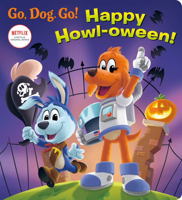 Cover of Happy Howl-oween! (Netflix: Go, Dog. Go!)