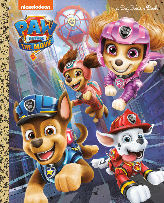 Cover of PAW Patrol: The Movie: Big Golden Book (PAW Patrol)