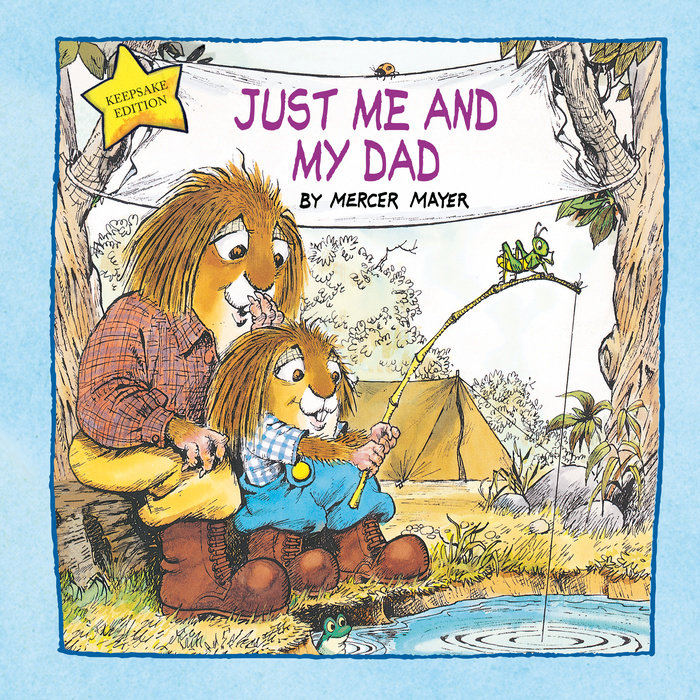 Cover of Just Me and My Dad (Little Critter)