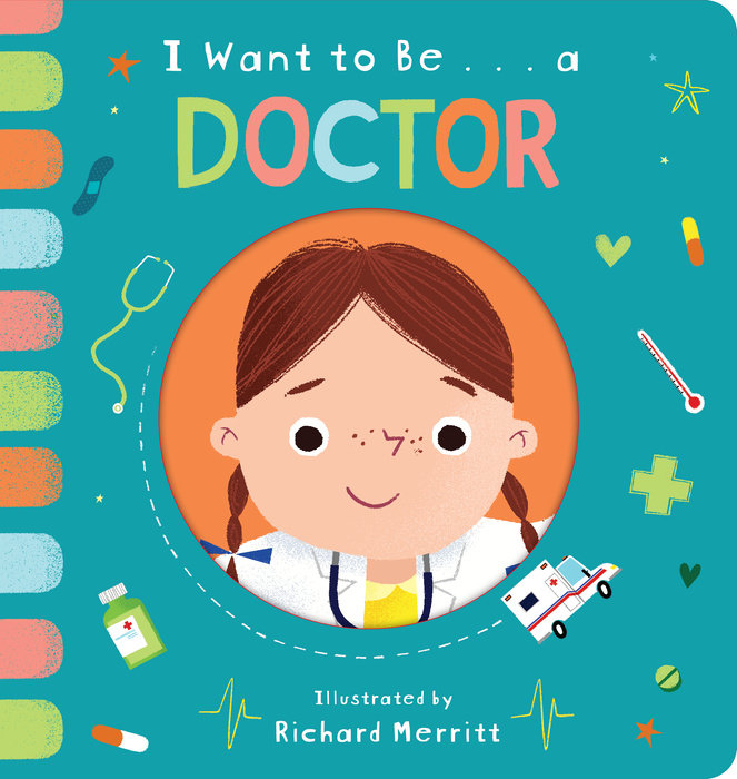 Cover of I Want to Be... a Doctor