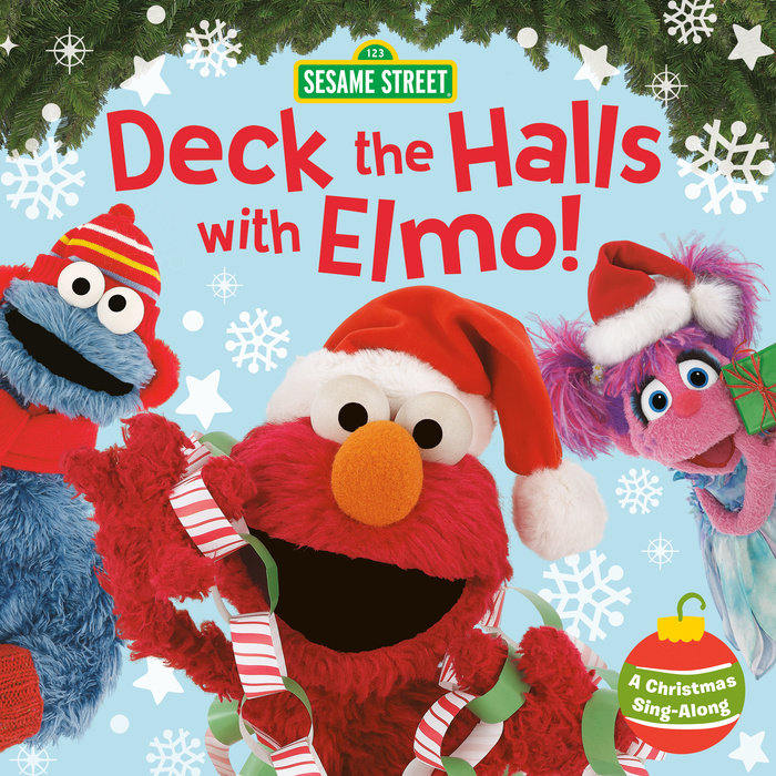 Cover of Deck the Halls with Elmo! A Christmas Sing-Along (Sesame Street)