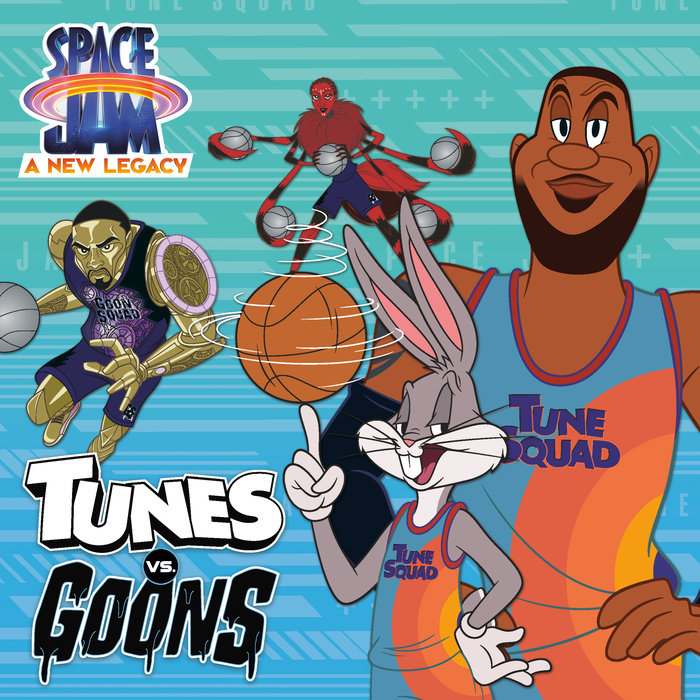 Cover of Tunes vs. Goons (Space Jam: A New Legacy)