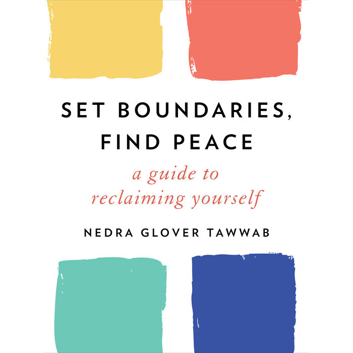 Set Boundaries, Find Peace Cover