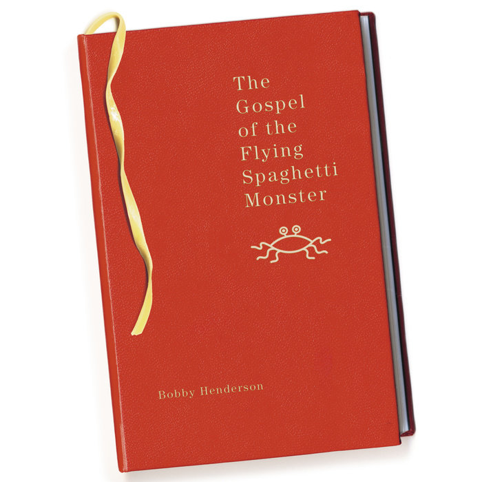 The Gospel Of The Flying Spaghetti Monster By Bobby Henderson Penguin Random House Audio