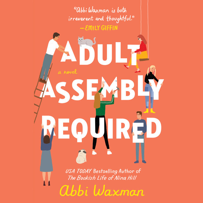 Adult Assembly Required by Abbi Waxman Penguin Random House Audio