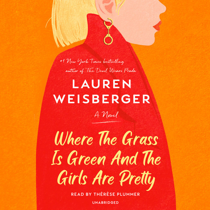 Where the Grass Is Green and the Girls Are Pretty by Lauren