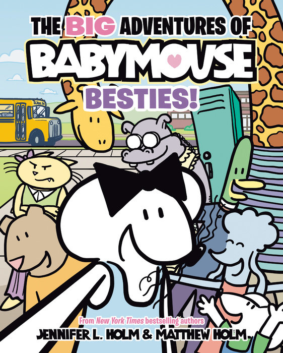 Cover of The BIG Adventures of Babymouse: Besties! (Book 2)