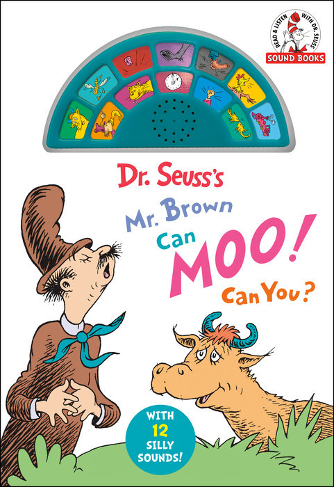 Cover of Dr. Seuss\'s Mr. Brown Can Moo! Can You? With 12 Silly Sounds!