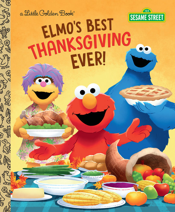 Cover of Elmo\'s Best Thanksgiving Ever! (Sesame Street)