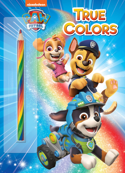 Cover of True Colors (PAW Patrol)