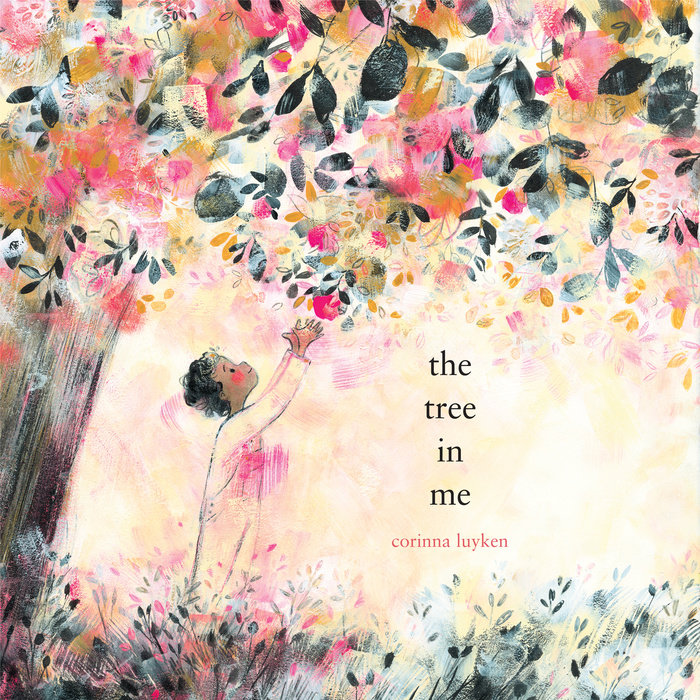 The Tree In Me By Corinna Luyken Penguin Random House Audio