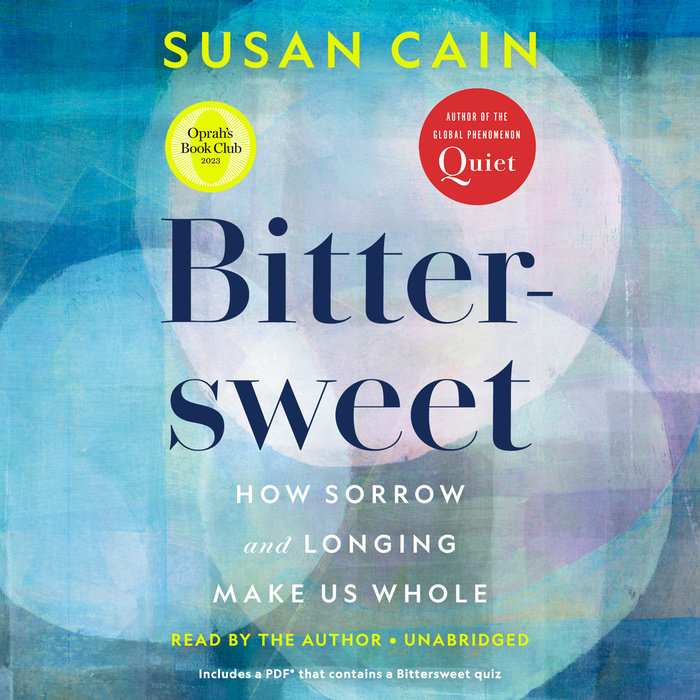 Bittersweet (Oprah's Book Club) by Susan Cain Penguin Random House Audio