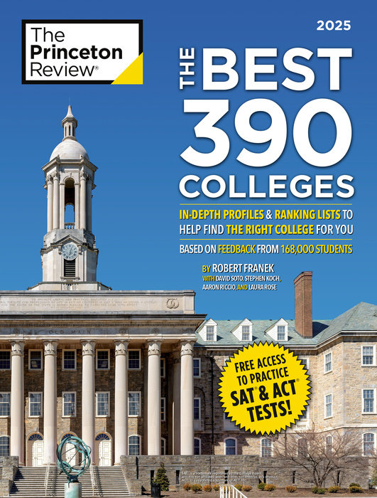 The Best 390 Colleges, 2025 Author The Princeton Review; Author