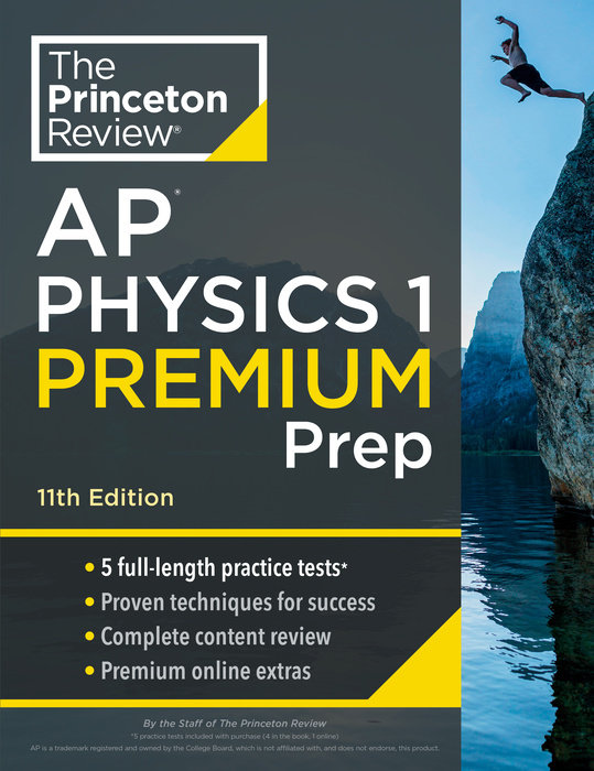 Cover of Princeton Review AP Physics 1 Premium Prep, 11th Edition