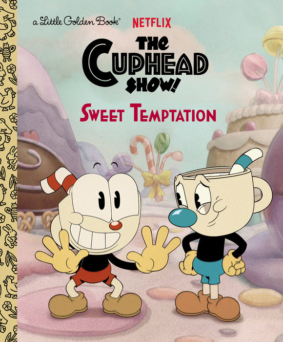 Cover of Sweet Temptation (The Cuphead Show!)