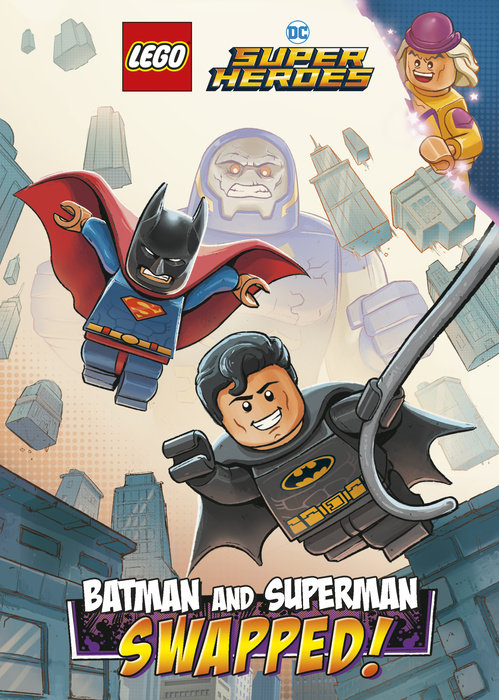 Cover of Batman and Superman: SWAPPED! (LEGO DC Comics Super Heroes Chapter Book #1)