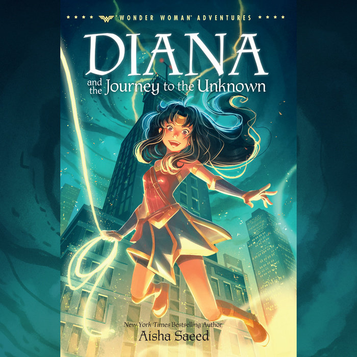 Diana And The Journey To The Unknown By Aisha Saeed Penguin Random House Audio