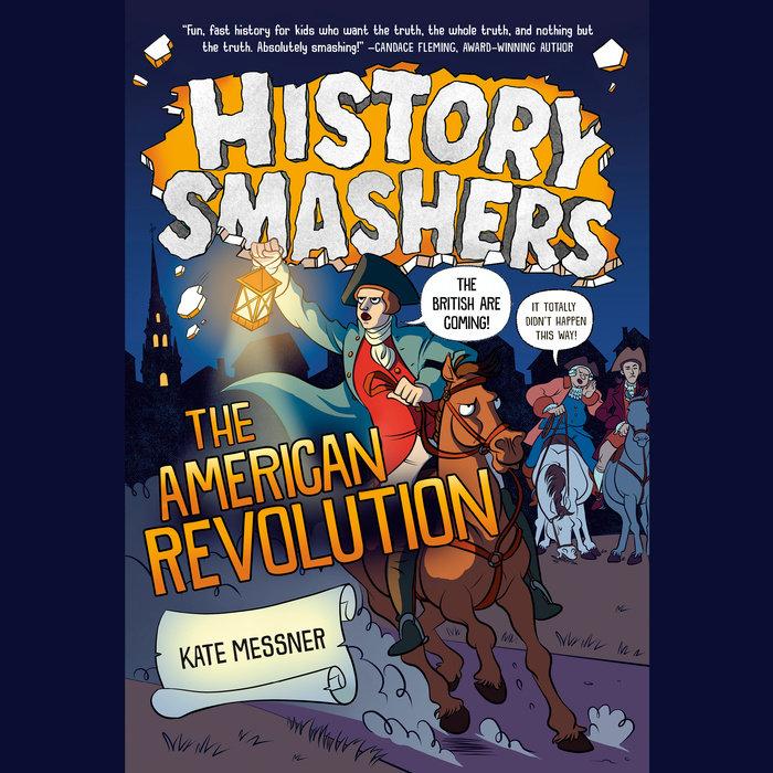 History Smashers: The American Revolution Cover
