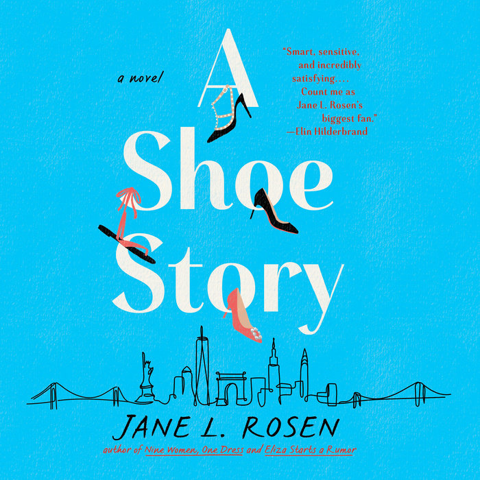 A Shoe Story by Jane L. Rosen Penguin Random House Audio