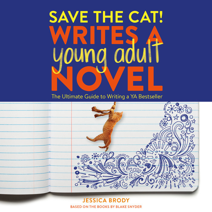 Save the Cat! Writes a Young Adult Novel Cover