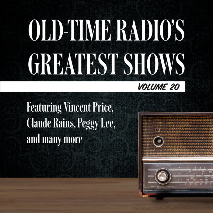 Old-Time Radio's Greatest Shows, Volume 20 Cover