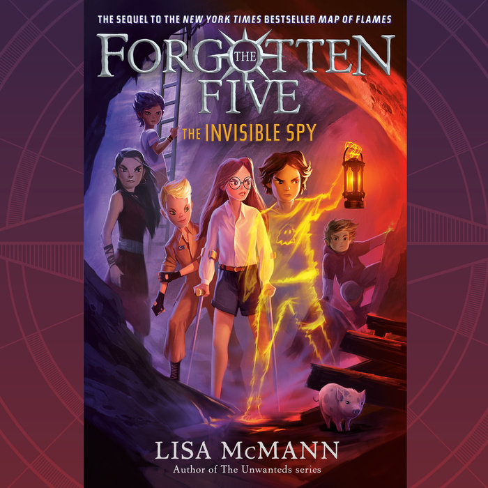 The Invisible Spy (The Forgotten Five, Book 2) Cover
