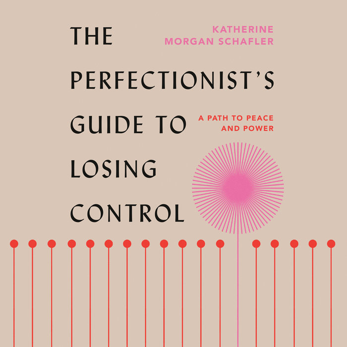 The Perfectionist's Guide to Losing Control Cover