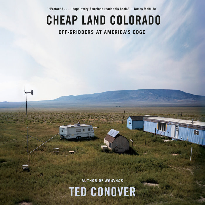 Cheap Land Colorado by Ted Conover Penguin Random House Audio