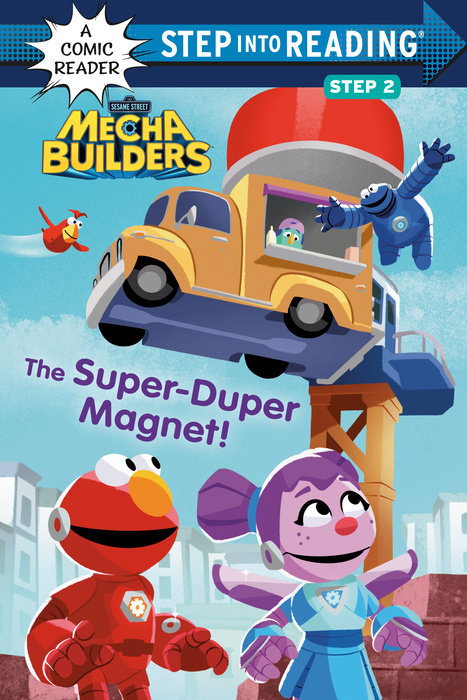 Cover of The Super-Duper Magnet! (Sesame Street Mecha Builders)