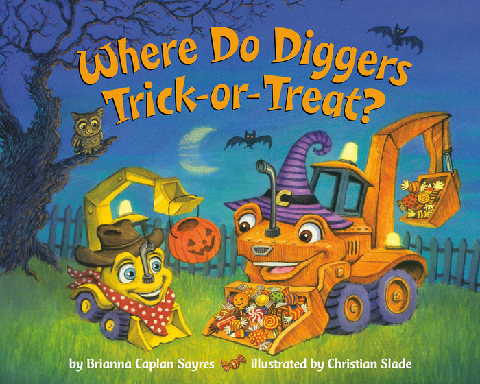 Cover of Where Do Diggers Trick-or-Treat?